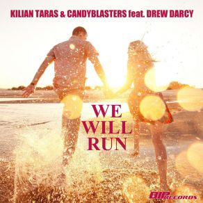 Download track We Will Run (Original Extended Mix) Drew Darcy, CandyBlasters, Kilian Taras