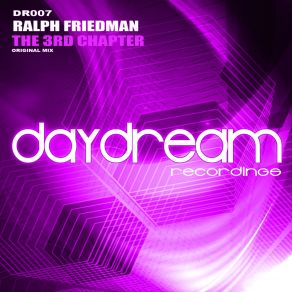 Download track The 3rd Chapter (Original Mix) Ralph Friedman