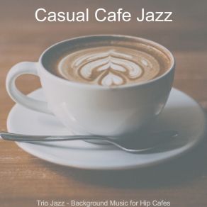 Download track Magical Backdrops For Coffeehouses Casual Cafe Jazz