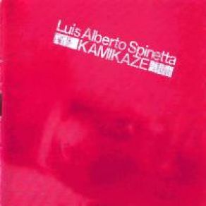 Download track Kamikaze (1976)  Luis Alberto Spinetta