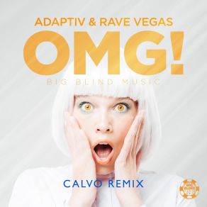 Download track OMG! (Calvo Edit) Adaptiv