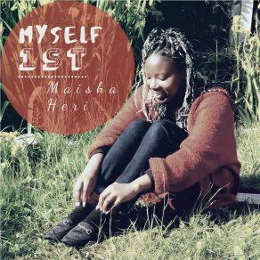 Download track Myself First Maisha Heri