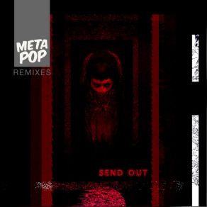 Download track Send Out (Cinematic Remix) ILL GRAND