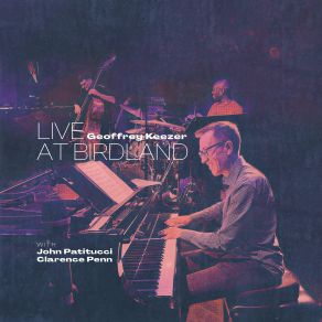 Download track Michelle Mercer-Notes On Live At Birdland (Live) Geoffrey Keezer