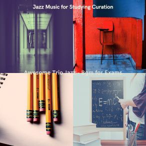 Download track Trio Jazz Soundtrack For Studying Jazz Music For Studying Curation