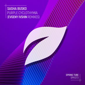 Download track Purple Memories (Evgeny Ivshin Remix) Sasha Busko