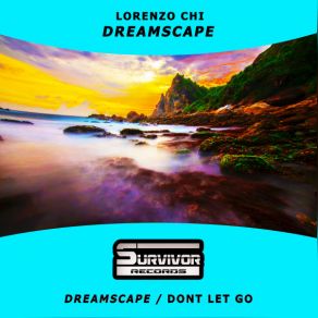 Download track Dont Let Go (Original Mix) Lorenzo Chi