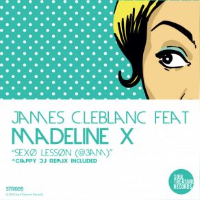 Download track Sexø Lessøn (@ 3AM) (Ciappy DJ Remix) James C. LeblancMadeline X