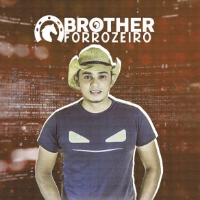 Download track Solinho Descarado BROTHER FORROZEIRO