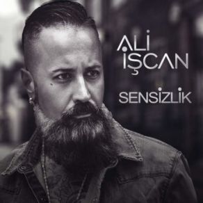 Download track Sensizlik Ali İşçan