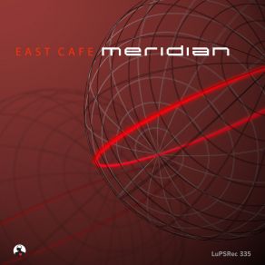 Download track Meridian (Subandrio Remix) East Café