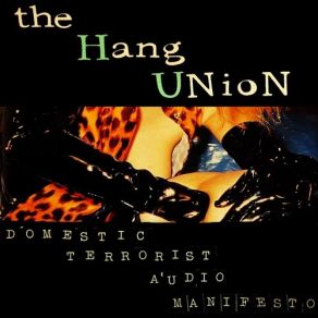 Download track Go Timmy Blow The Hang Union