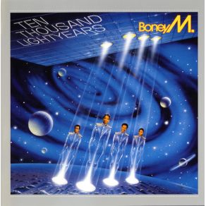 Download track Ten Thousand Lightyears Boney M.