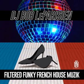 Download track Get Up, Clap Your Hands DJ Bob LeParisien