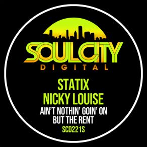 Download track Ain't Nothin' Goin' On But The Rent Nicky Louise