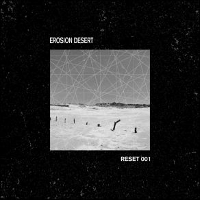 Download track Reset 002 Erosion Desert