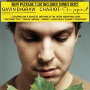 Download track More Than Anyone [Stripped Version] Gavin Degraw