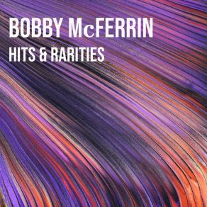 Download track The Train Bobby McFerrin