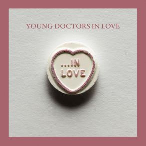 Download track Could It Be That We're Falling In Love? Young Doctors In Love