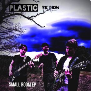 Download track Know Your Place Plastic Fiction