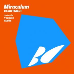 Download track Heartmelt (Original Mix) Miraculum