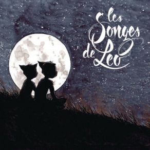 Download track Je Dois Te Laisser Seul Les Songes De Léo