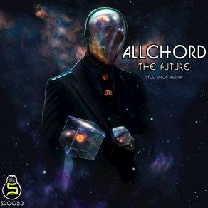 Download track The Future (Drop Rmx) Allchord