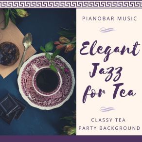 Download track Throwing A Classy Tea Party Elegant Collection