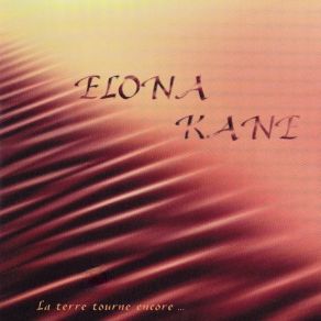 Download track Ailleurs C'est Là Elona Kane