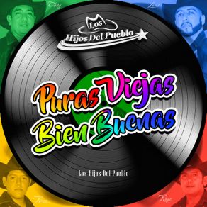 Download track Tan Bella Y Presumida Los Hijos Del Pueblo