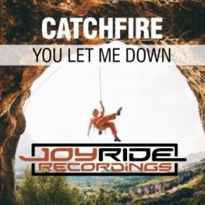 Download track You Let Me Down (Instrumental Mix) Catchfire