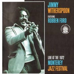 Download track When I Been Drinkin' Robben Ford, Jimmy Witherspoon