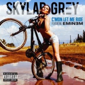 Download track C’mon Let Me Ride Skylar Grey, Eminem