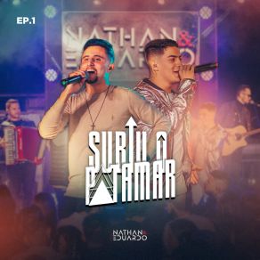 Download track Nosso Amor É Ouro (Ao Vivo) Nathan E Eduardo
