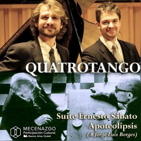 Download track Suite Ernesto Sábato: IV. Dialéctica (Abbadón) Quatrotango