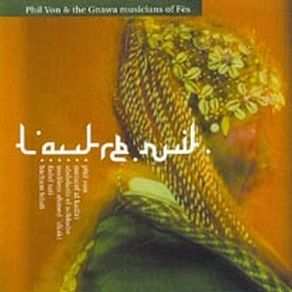 Download track Les Esprits Phil Von, The Gnawa Musician