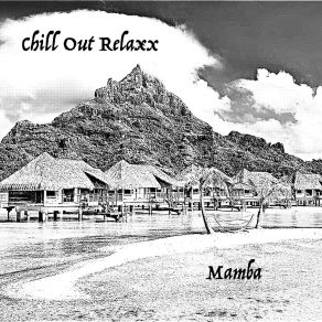 Download track Bourne Chill Out Relaxx