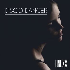 Download track Disco Dancer Knoxx