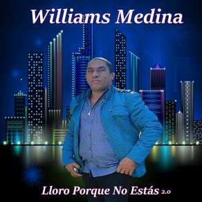 Download track Lloro Porque No Estás (Instrumental) Williams Medina