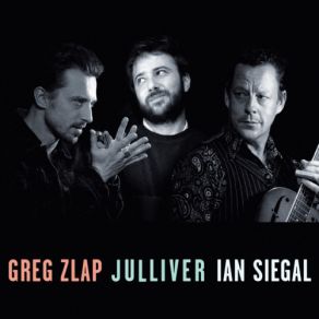 Download track Jam 8'32 Ian Siegal, Greg Zlap, Julliver