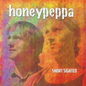 Download track Short Sighted Honeypeppa