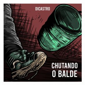 Download track Chutando O Balde DicastroMC Kevo