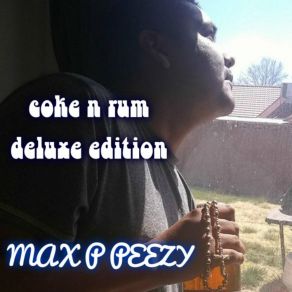 Download track # 1 Rapper Max P Peezy