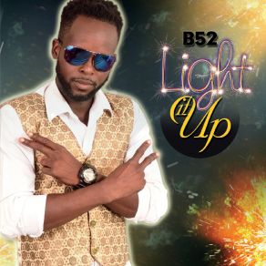 Download track Light It Up B52