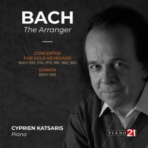 Download track 01. Cyprien Katsaris - Keyboard Concerto In D Minor, BWV 974꞉ I. Johann Sebastian Bach
