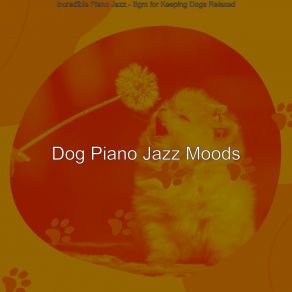 Download track Background For Separation Anxiety Dog Jazz Moods