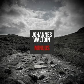 Download track Paratiisin Kartta Johannes Waltoin