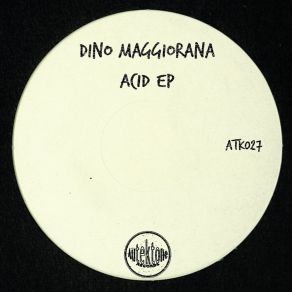 Download track Acid (Edit Mix) Dino Maggiorana