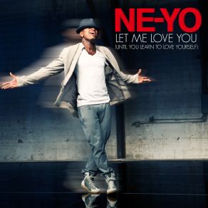 Download track Let Me Love U (G & J Remix) Ne - Yo