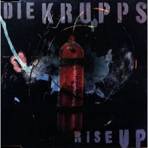 Download track Rise Up (Club Mix) Die Krupps